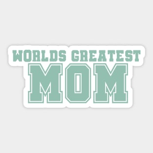 Worlds Greatest Mom Sticker